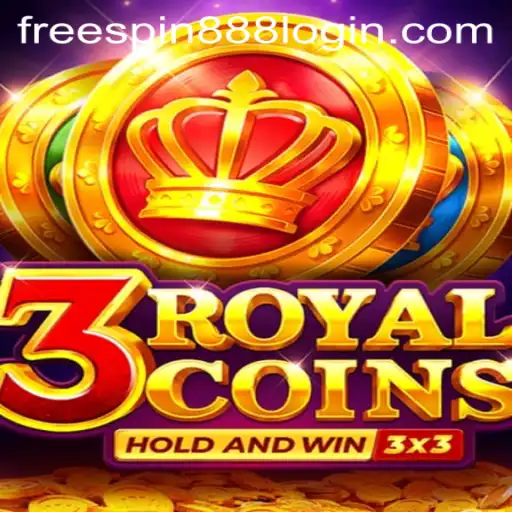 Unveiling the Thrills of 3royalcoins: An In-Depth Exploration with FREESPIN888