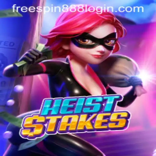 Discover the Thrilling World of HeistStakes and Unlock Exciting Rewards with FREESPIN888